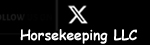 Horsekeeping LLC on X formerly Twitter