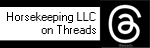 Follow Horsekeeping LLC on Threads